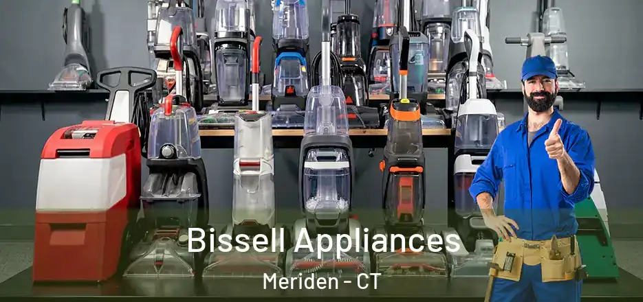  Bissell Appliances Meriden - CT