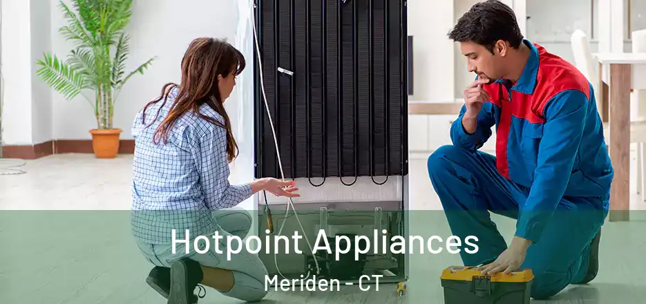Hotpoint Appliances Meriden - CT
