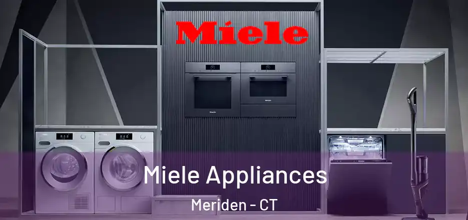  Miele Appliances Meriden - CT