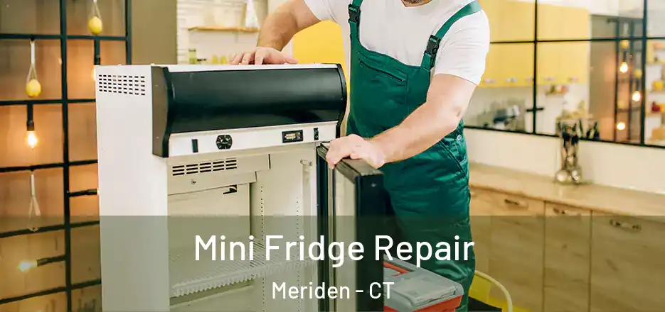 Mini Fridge Repair Meriden - CT