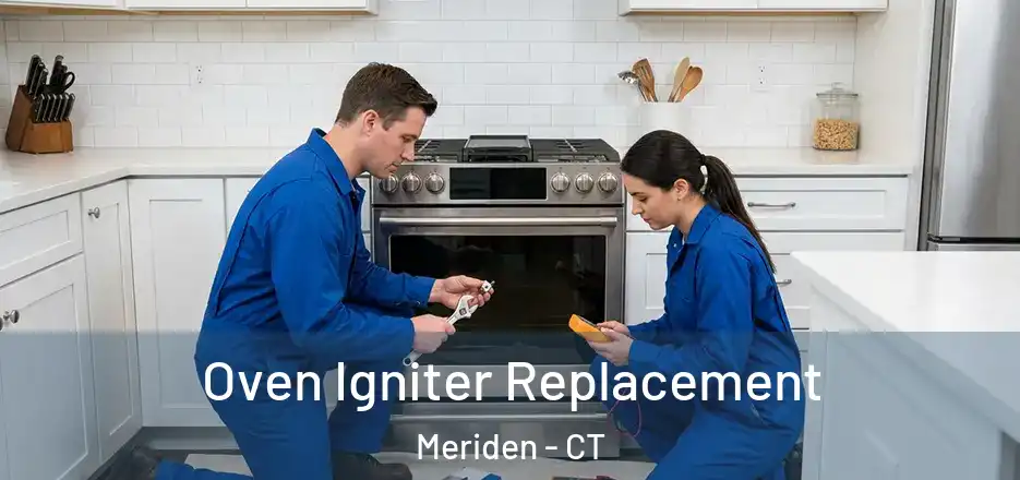 Oven Igniter Replacement Meriden - CT