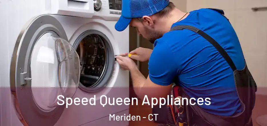  Speed Queen Appliances Meriden - CT