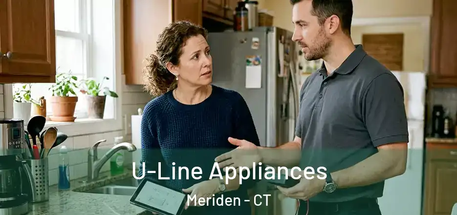  U-Line Appliances Meriden - CT