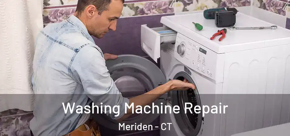  Washing Machine Repair Meriden - CT